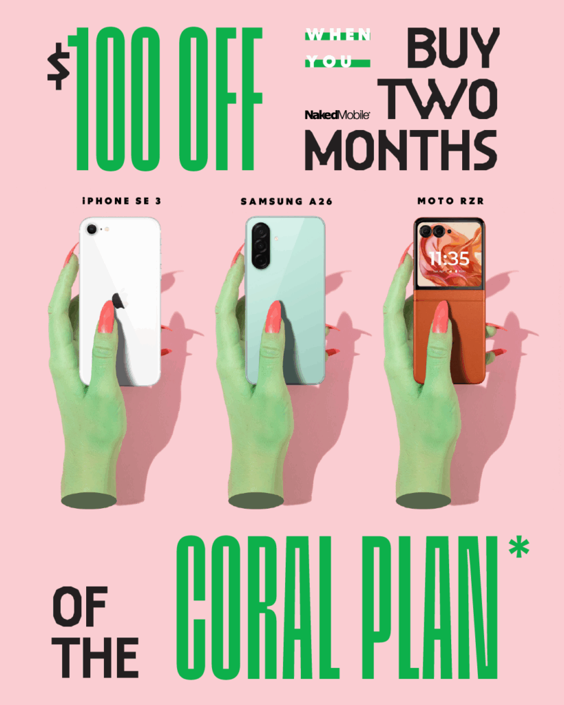 Coral Promotion - $100 Off Your Next Phone